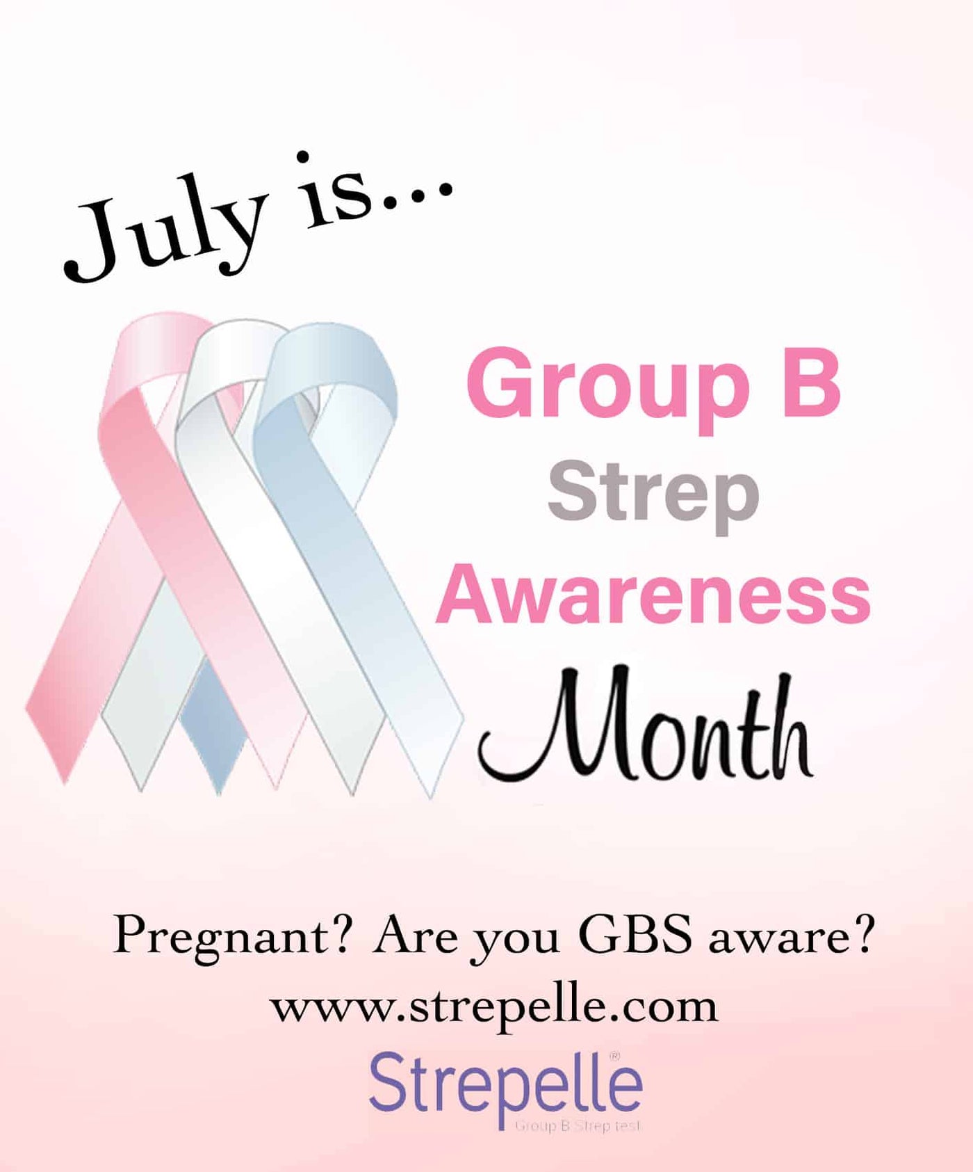 July is Group B Strep awareness month